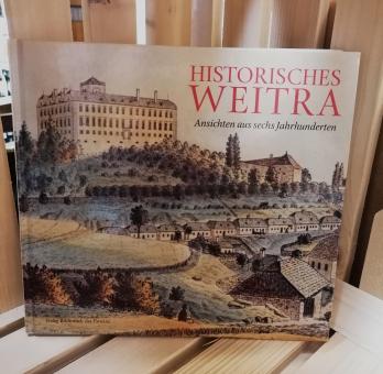 Buch Historisches Weitra Ansichten aus sechs Jahrhunderten